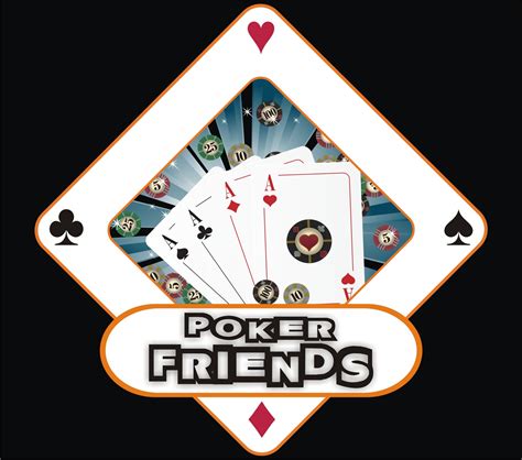 poker friends